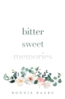 Image for Bitter Sweet Memories