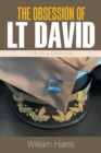 Image for The Obsession of Lt David : Life on a Destroyer