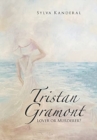 Image for Tristan Gramont : Lover or Murderer?