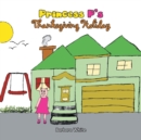 Image for Princess P&#39;s Thanksgiving Holiday