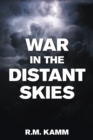 Image for War in the Distant Skies