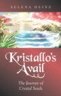 Image for Kristallo&#39;s Avail: The Journey of Crystal Souls