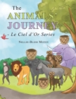 Image for Animals&#39; Journey - Le Ciel D&#39;Or Series