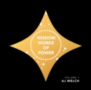 Image for Wisdom Words of Power : Volume 1