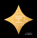 Image for Wisdom Words of Power: Volume 1