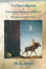 Image for The Hidden Wisdom of Fairytales, Parables and Myths