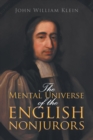 Image for The Mental Universe of the English Nonjurors