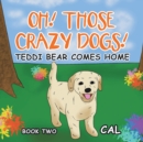 Image for Oh Those Crazy Dogs
