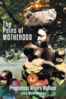 Image for Pains of Motherhood: Praying Against the Curse of  Pains &amp; Barrenness