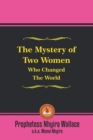 Image for Mystery of Two Women Who Changed the World