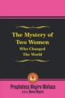 Image for The Mystery of Two Women Who Changed the World