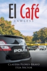 Image for El Café: Lawless