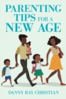 Image for Parenting Tips for a New Age