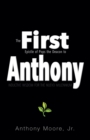 Image for First Anthony : Inductive Wisdom for the Nuevo Millennium