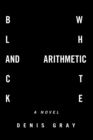 Image for Black and White Arithmetic