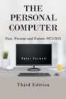 Image for The Personal Computer Past, Present and Future 1975/2021