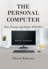 Image for The Personal Computer Past, Present and Future 1975/2021