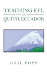 Image for Teaching Efl in Quito, Ecuador: A Journal