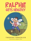 Image for Ralphie Gets Healthy