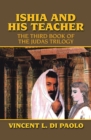 Image for Ishia and His Teacher: The Third Book of the Judas Trilogy