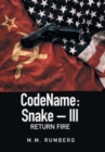 Image for Codename : Snake - Iii: Return Fire