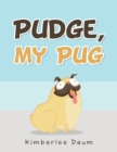 Image for Pudge, My Pug