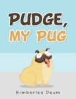 Image for Pudge, My Pug