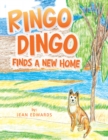 Image for Ringo Dingo Finds A New Home