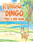 Image for Ringo Dingo Finds a New Home