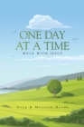 Image for One Day at a Time: Walk With Jesus