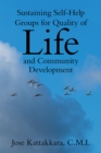 Image for Sustaining Self-Help Groups for Quality of Life and Community Development