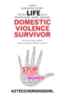 Image for I Am a Survivor Story of My Life as a Trafficked, Rape, Abused, Domestic Violence Survivor: Survivor of Rape, Traffick, Abused, Domestic Violence Survivor