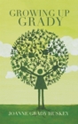 Image for Growing Up Grady