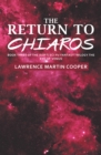 Image for Return to Chiaros: Book Three of the (Soft) Sci-Fi/ Fantasy Trilogy the Eye of           Venus