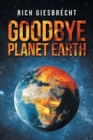 Image for Goodbye Planet Earth