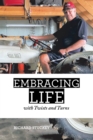 Image for Embracing Life : With Twists And Turns