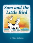 Image for Sam and the Little Bird