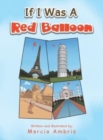 Image for If I Was a Red Balloon