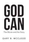 Image for God Can