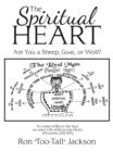 Image for Spiritual Heart: Are You a Sheep, Goat, or Wolf?