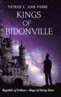 Image for Kings of Bidonville : Republic of Folium-Rays of Dusty Glass