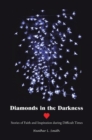 Image for Diamonds in the Darkness: Stories of Faith and Inspiration During Difficult Times