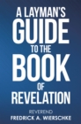 Image for Layman&#39;s Guide to the Book of Revelation