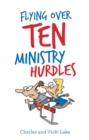 Image for Flying Over Ten Ministry Hurdles