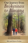 Image for Our Journey from Brokenness to Blessing : Learning to Trust God&#39;s Sovereign Hand at Work