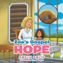 Image for Zoe&#39;s Gospel Hope