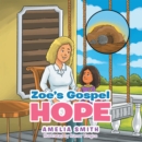 Image for Zoe&#39;s Gospel Hope