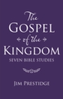 Image for Gospel of the Kingdom: Seven Bible Studies