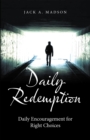 Image for Daily Redemption: Daily Encouragement for Right Choices