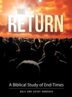 Image for Return: A Biblical Study of End-Times